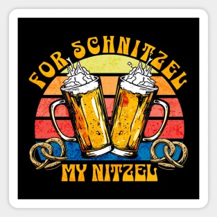 Retro For schnitzel, my Nitzel Oktoberfest Magnet